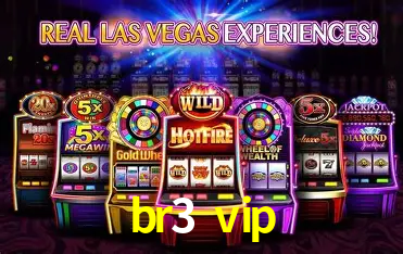 br3 vip